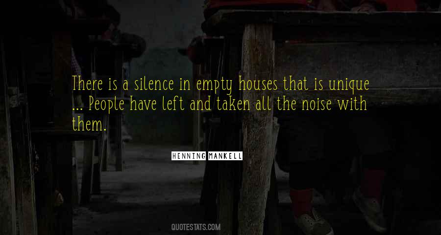 Quotes About Empty Houses #1779768