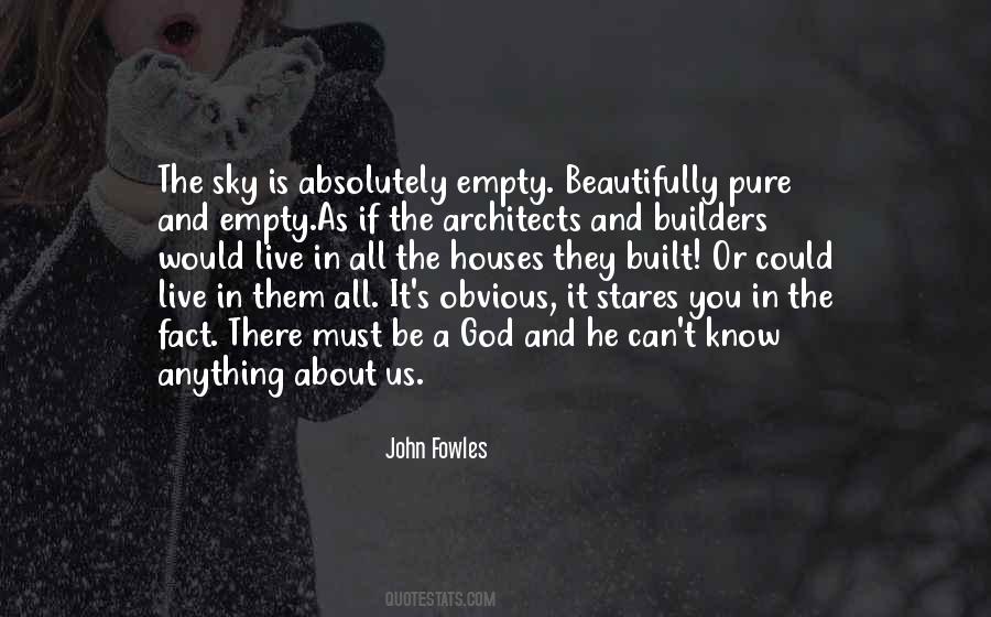 Quotes About Empty Houses #484329