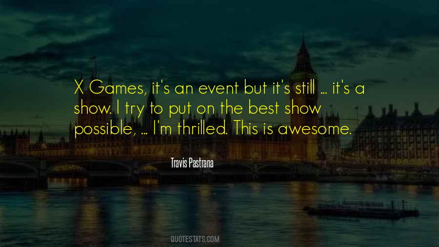 Quotes About The X Games #1252332