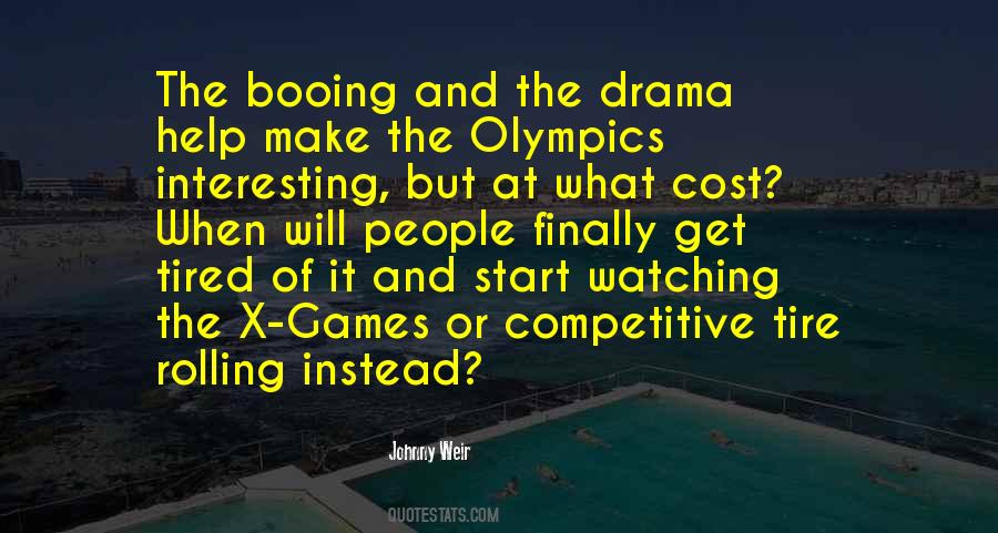 Quotes About The X Games #637402
