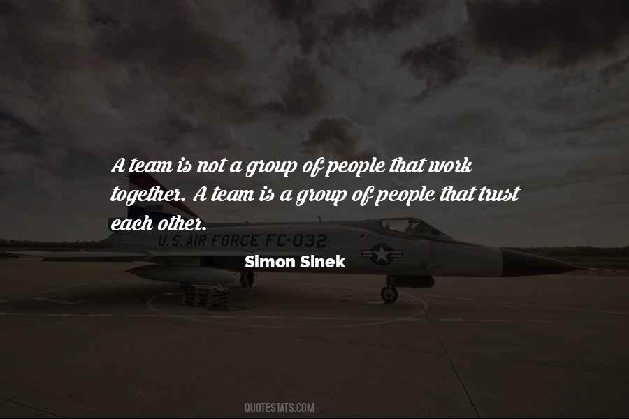 Quotes About Team Working Together #1233054