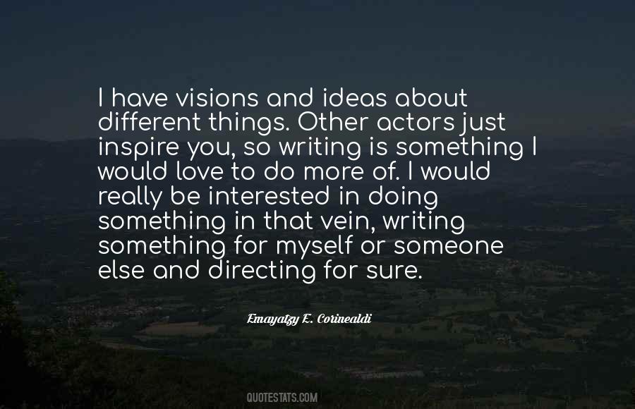 Quotes About Ideas For Writing #1247062