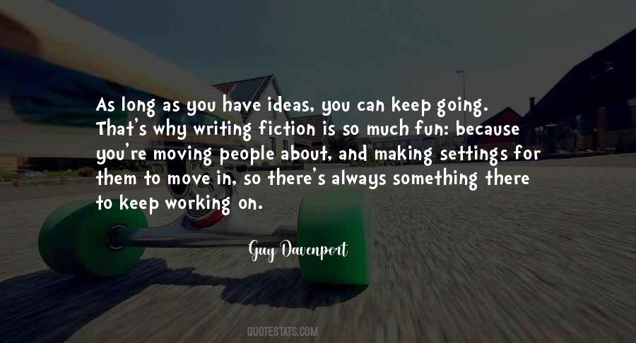 Quotes About Ideas For Writing #1257528