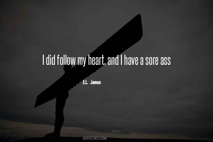 Sore Heart Quotes #1177320