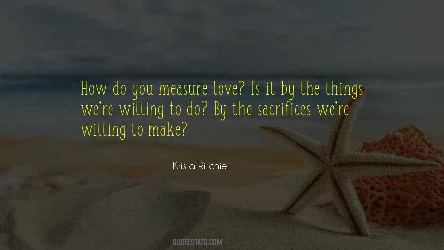Love Sacrifices Quotes #1020418