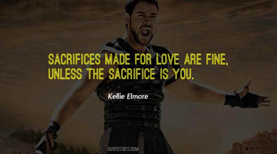 Love Sacrifices Quotes #1230278