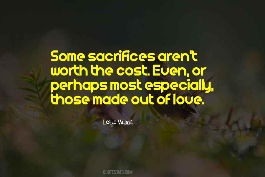Love Sacrifices Quotes #1292548