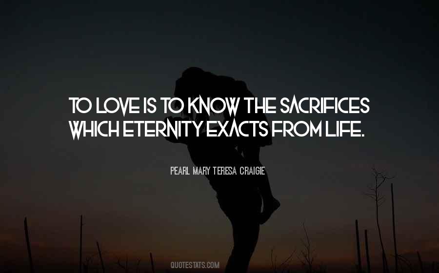 Love Sacrifices Quotes #1853201