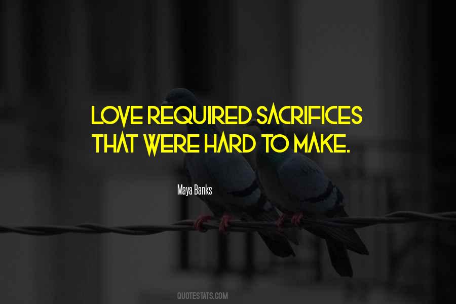 Love Sacrifices Quotes #350154