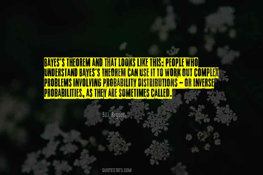 Quotes About Probabilities #115653