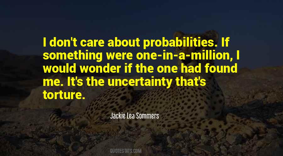 Quotes About Probabilities #1617507