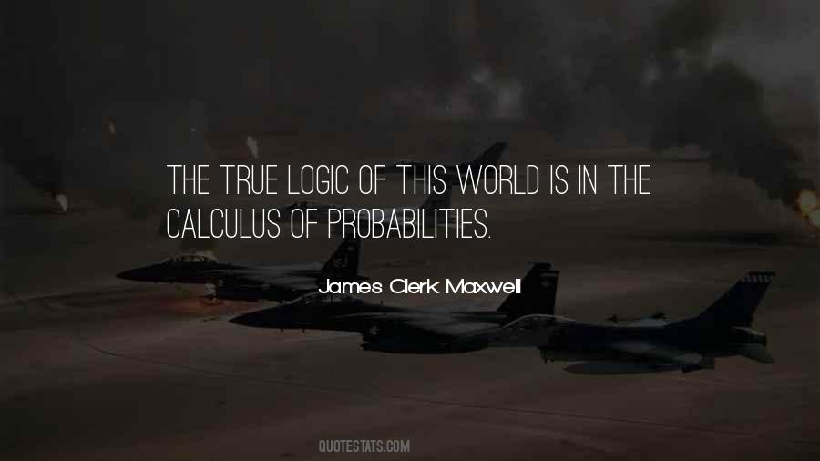 Quotes About Probabilities #674060
