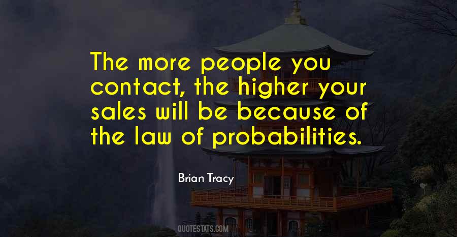 Quotes About Probabilities #684399