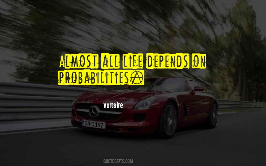 Quotes About Probabilities #684627