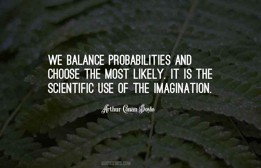 Quotes About Probabilities #814080