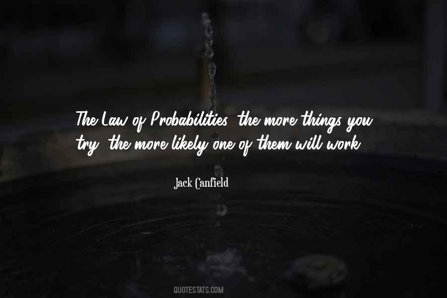 Quotes About Probabilities #842874
