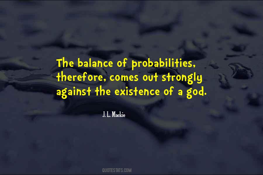 Quotes About Probabilities #912613
