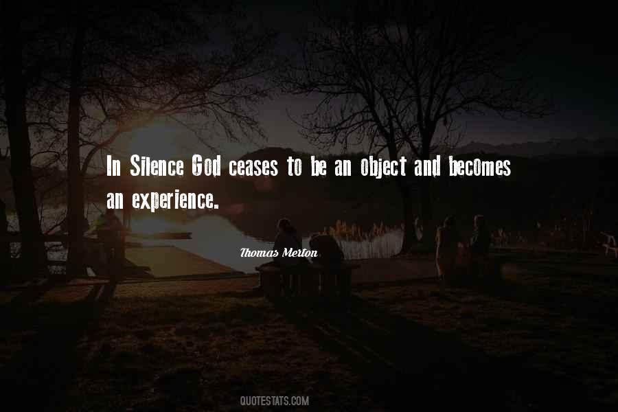 Quotes About Silence And God #1029574