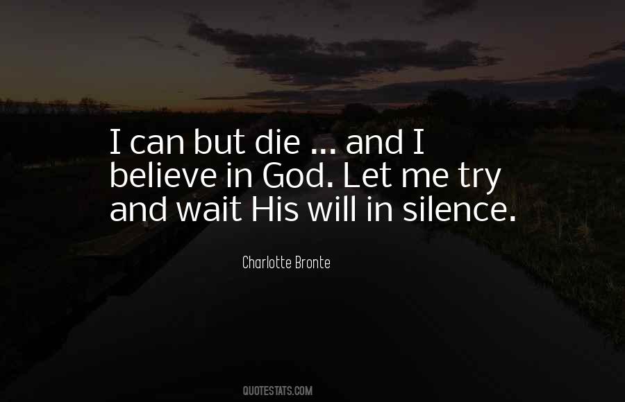 Quotes About Silence And God #244404