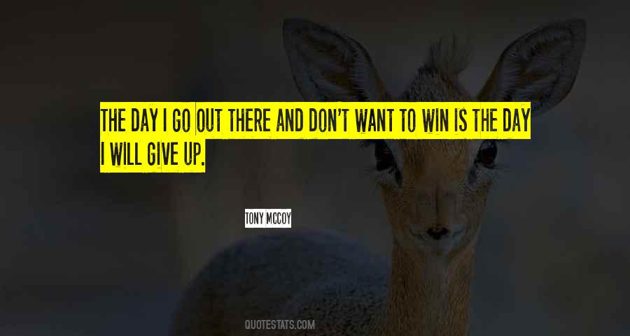 Quotes About The Will To Win #123199