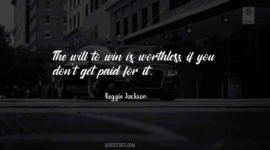 Quotes About The Will To Win #1353372