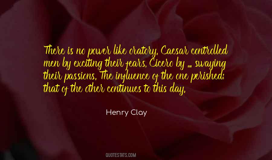 Quotes About Influence Of Fear #106699