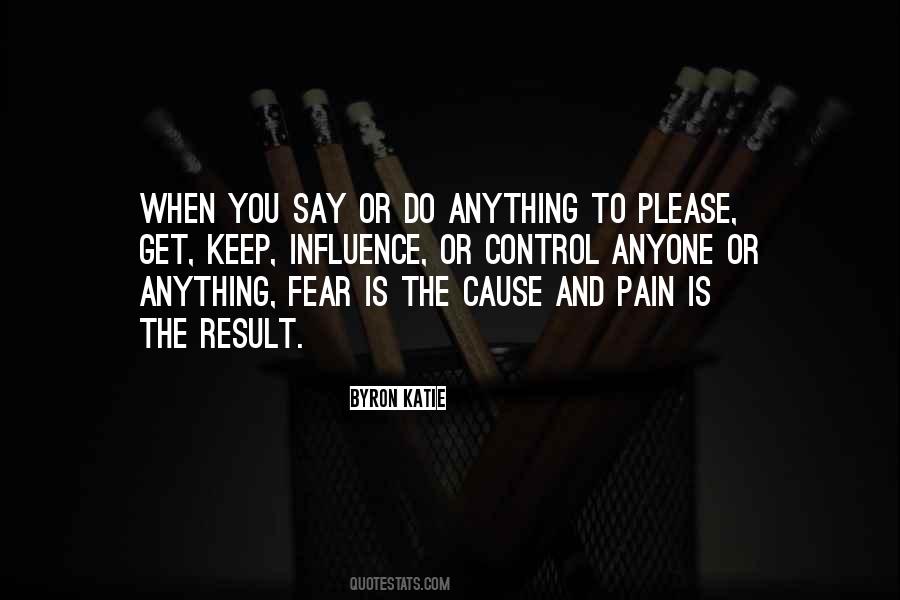 Quotes About Influence Of Fear #1493720