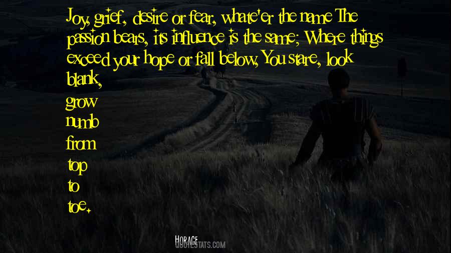 Quotes About Influence Of Fear #1797219
