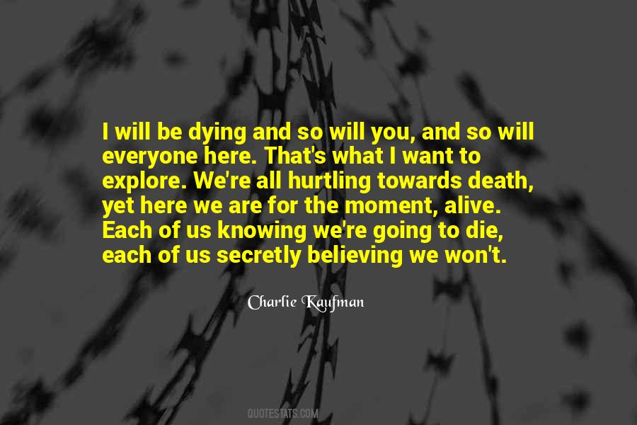 Quotes About We Are Here For You #1196749 Quotes About We Are Here For You #1196749