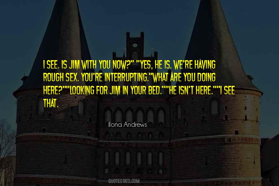 Quotes About We Are Here For You #1327357 Quotes About We Are Here For You #1327357