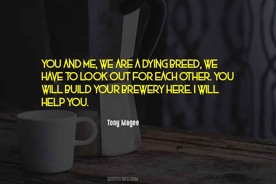 Quotes About We Are Here For You #143033 Quotes About We Are Here For You #143033