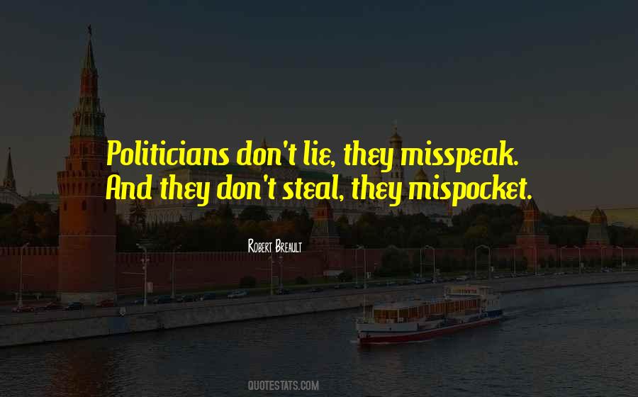 Quotes About Politicians Lying #1864598