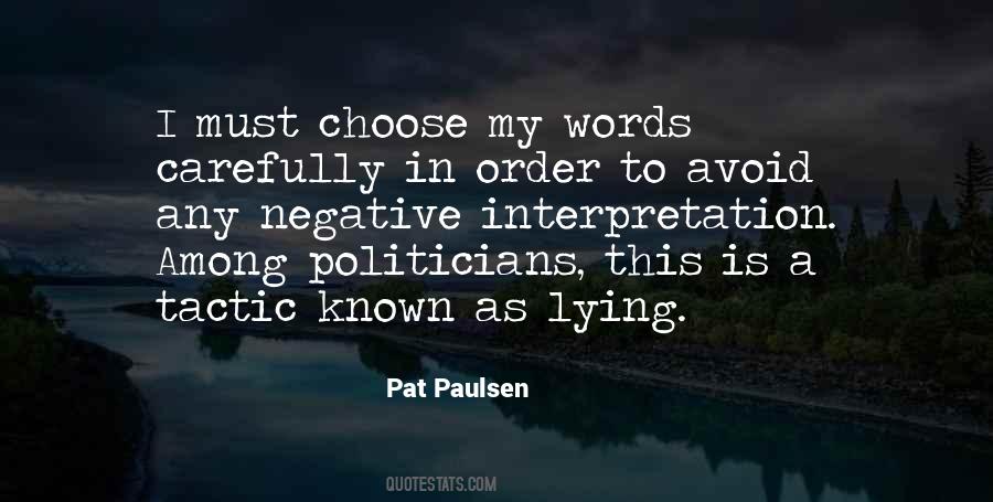 Quotes About Politicians Lying #482275