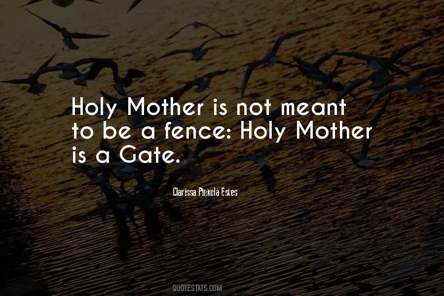 Holy Mother Quotes #554353