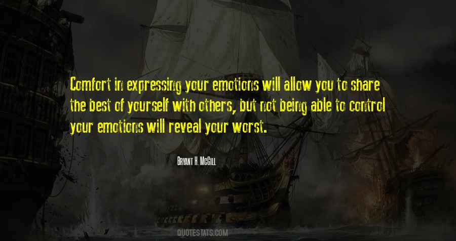 Quotes About Not Being Able To Control Your Emotions #392431