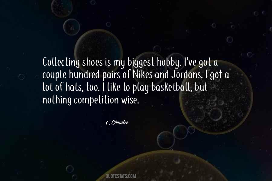 Quotes About Collecting Shoes #290691