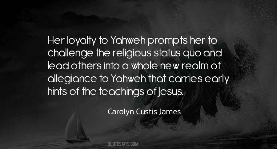 Loyalty Allegiance Quotes #805477