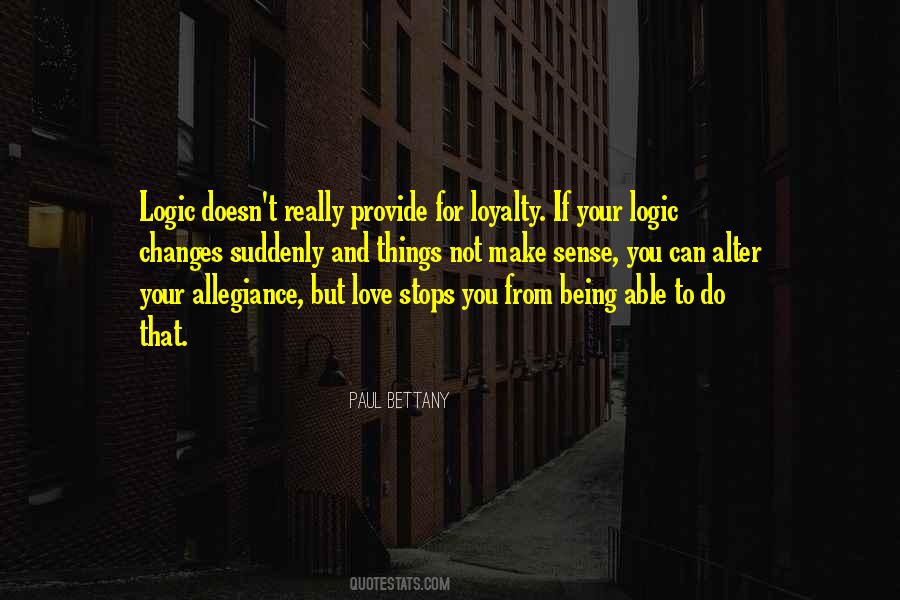 Loyalty Allegiance Quotes #843328