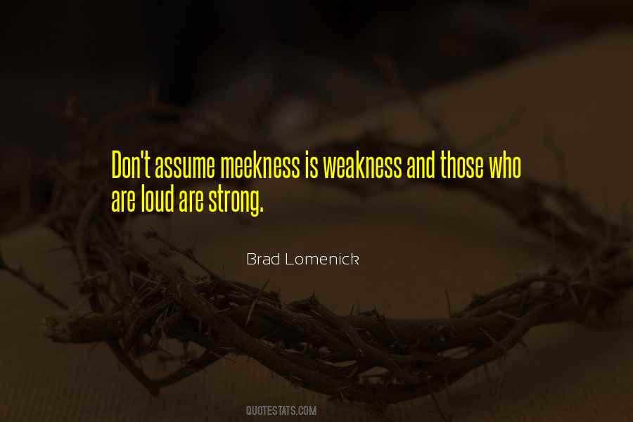 Quotes About Meekness #161513