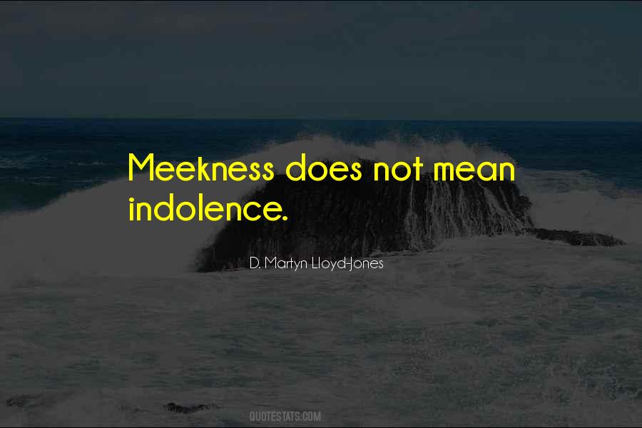 Quotes About Meekness #932729