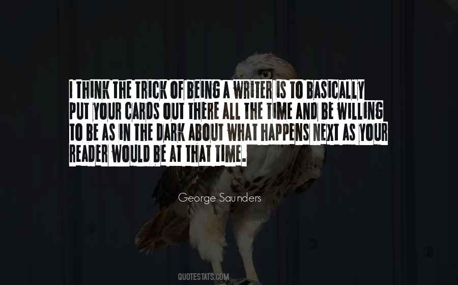 Quotes About What Happens In The Dark #107491