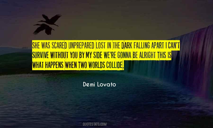 Quotes About What Happens In The Dark #1075720