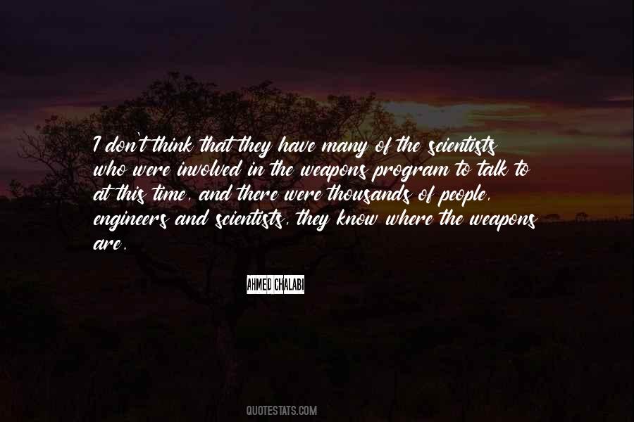 Engineers And Scientists Quotes #1374769