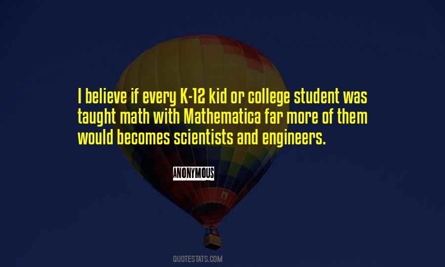 Engineers And Scientists Quotes #653584