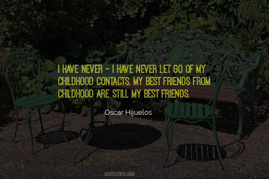 Quotes About Childhood Best Friends #1732521