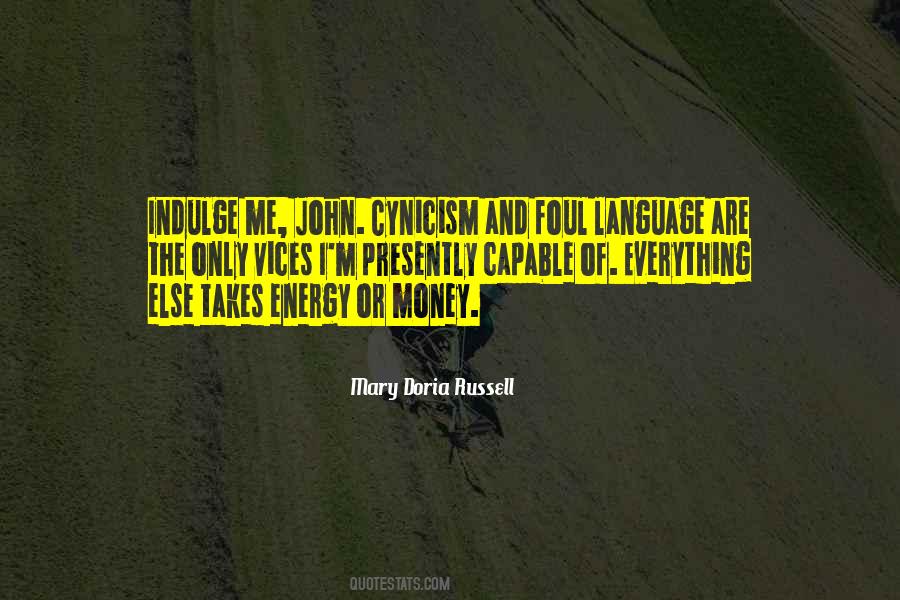 Energy Of Money Quotes #1334630