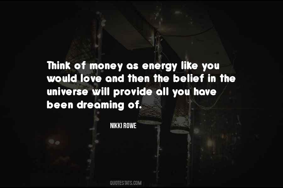 Energy Of Money Quotes #1581943