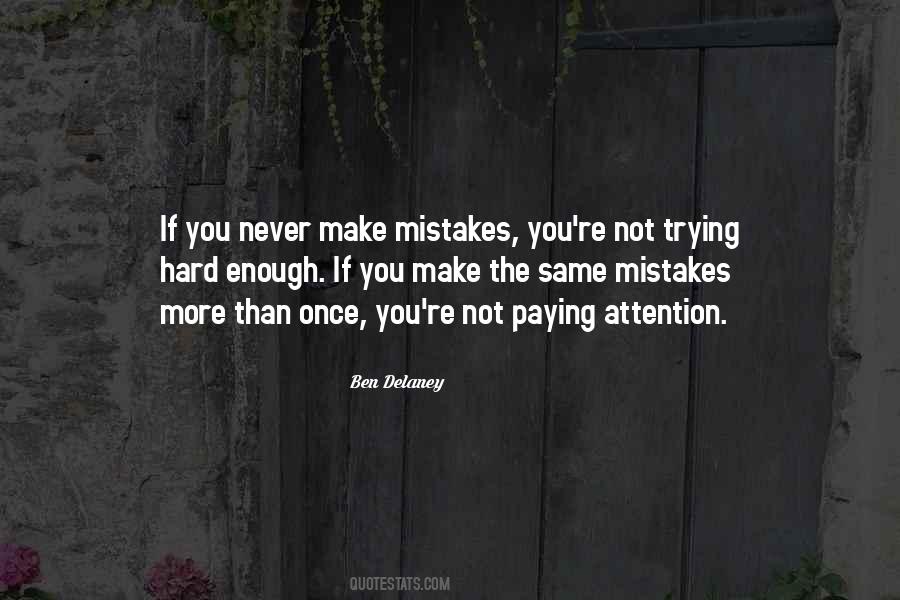 Quotes About Same Mistakes #337350
