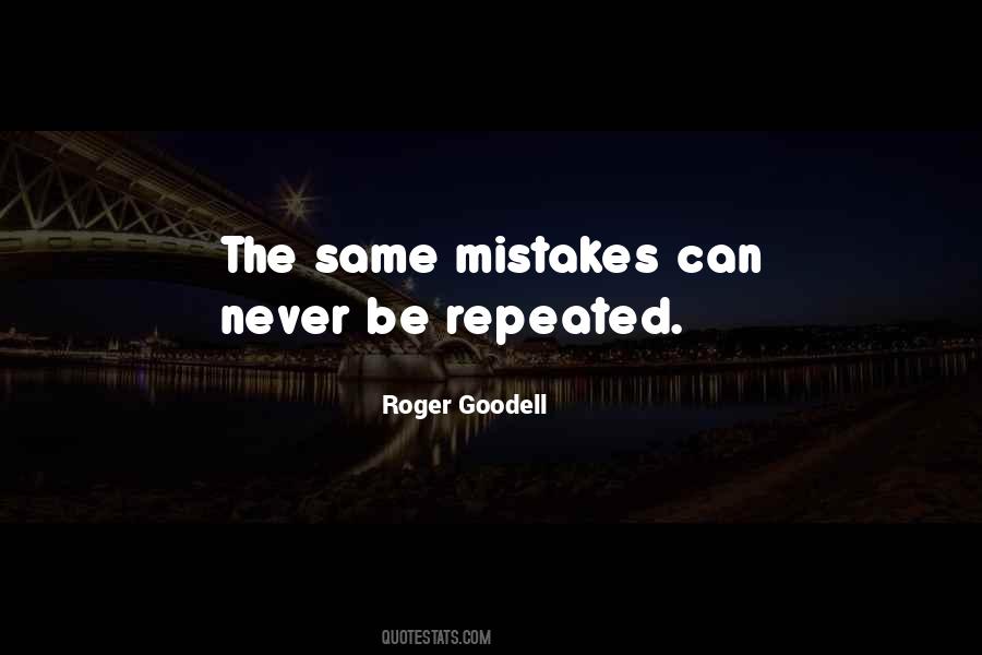 Quotes About Same Mistakes #564012