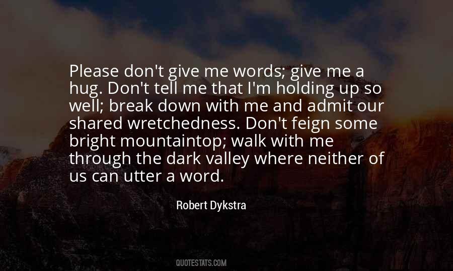 Quotes About Wretchedness #1383429